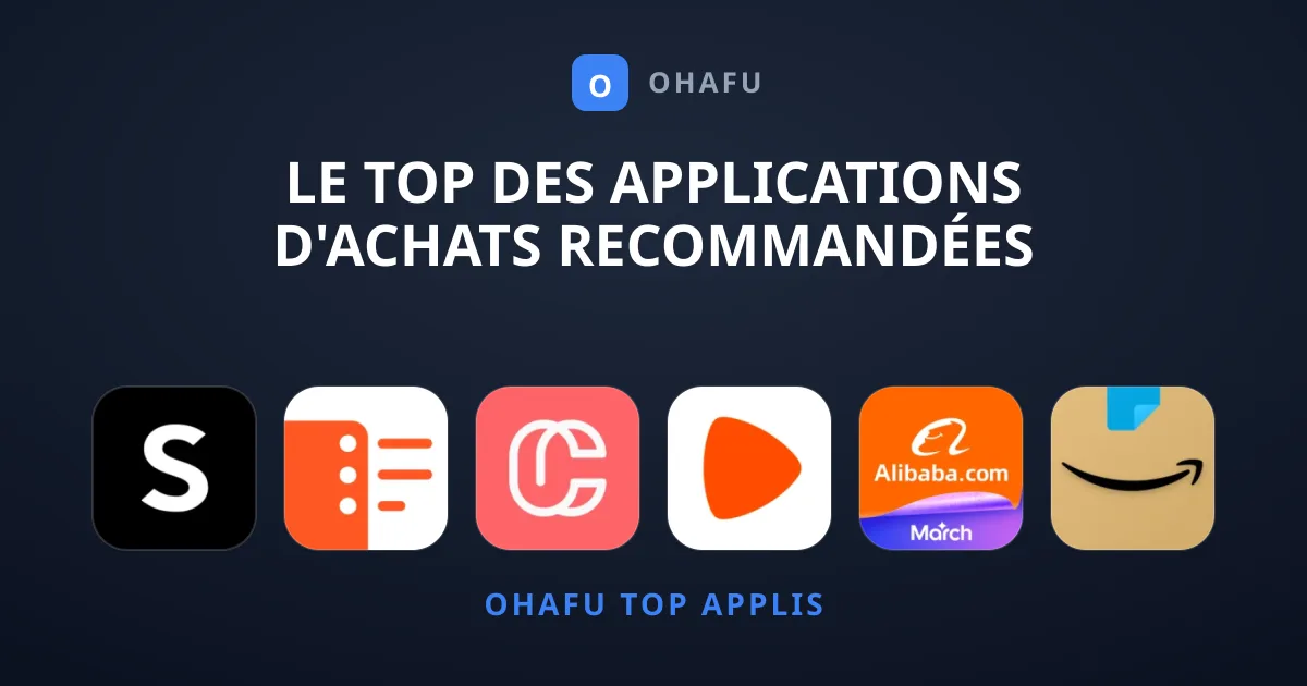 Le Top des Applications d'Achats Recommandées
